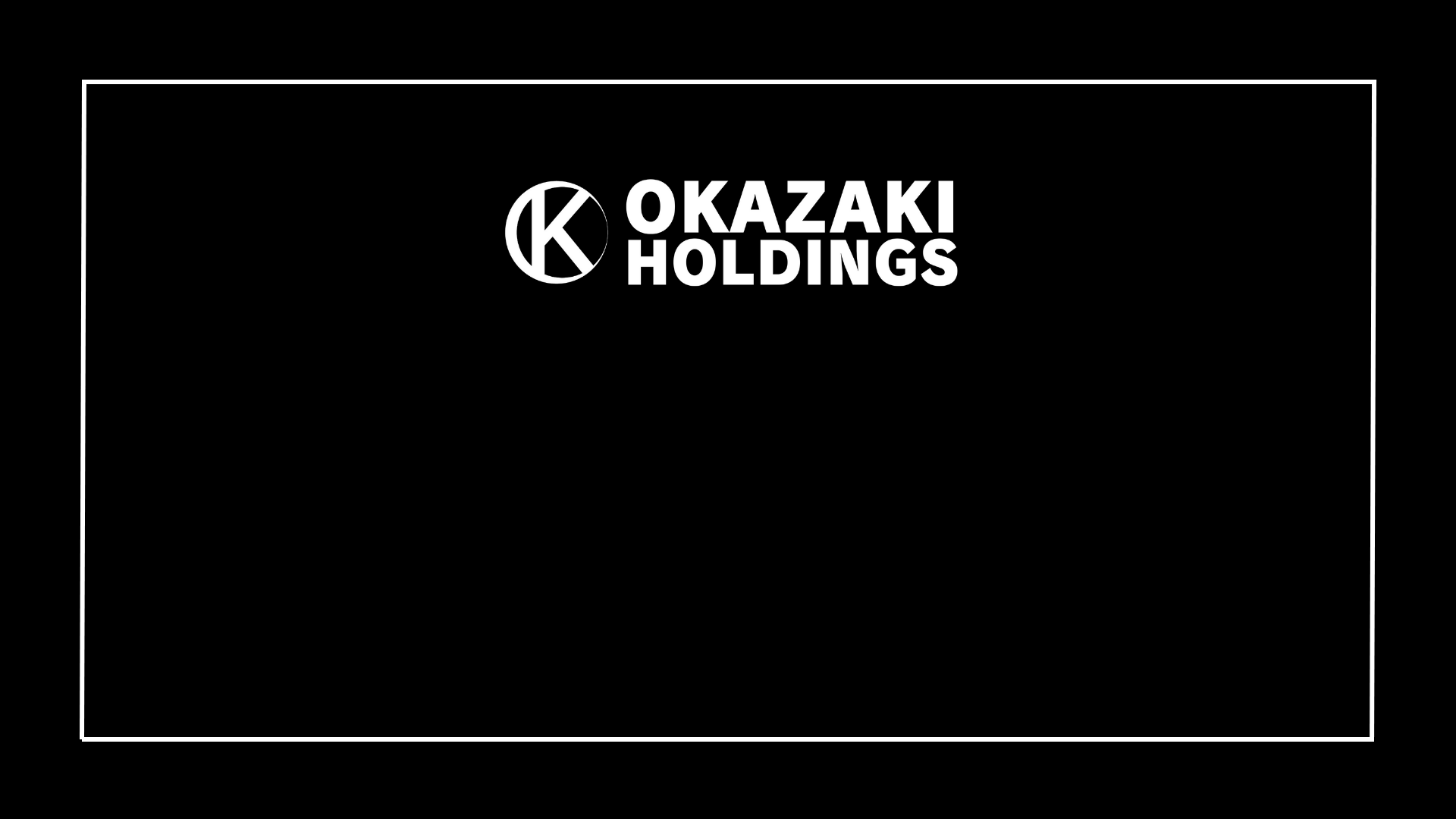 Company – Okazaki Holdings, Inc.